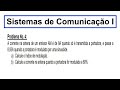 Como calcular o índice de modulação e a corrente na antena quando a portadora de um emissor AM?