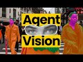 Ai agent  vision  incredible