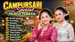 LANGGAM TERBAIK - CAMPURSARI SPESIAL PILIHAN TERBAIK II RONDO GUNUNG - TONDO MOTO - TITIP TRESNO