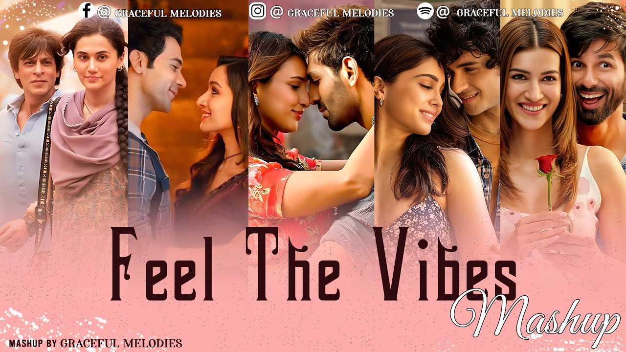 Feel The Vibes Jukebox | Graceful Melodies | Arijit Singh Mashup | Arijit Singh Jukebox | Best 2025