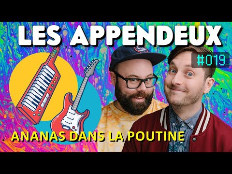 #019 - Ananas dans la poutine