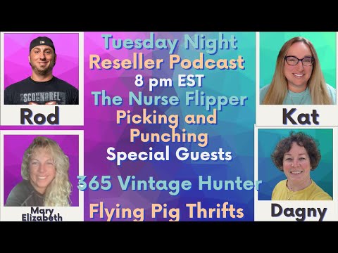 Live Reseller Podcast eBay @TheNurseFlipper @pickingandpunching @FlyingPigThrifts @365VintageHunter