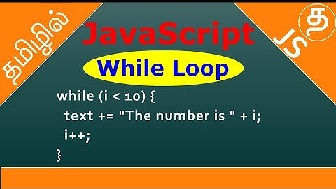 JavaScript while loop  in Tamil | javascript while loop example | javascript while loop programs