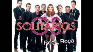 Os Solitários - Roça-Roça (..Roça no colchão) / The Loners (Fields on the mattress ) FULL HD 1080p chords