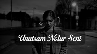 Unutsam Nolur Seni - Duygusal Slow Ayrılık Şarkısı Karamel Müzik Resimi