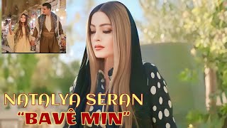 NATALYA SERAN - BAVÊ MIN (© Official Video) 2023