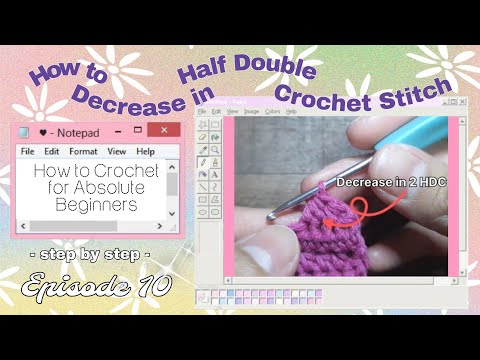 How to Crochet for Absolute Beginners | Decrease in HDC Tutorial | EPISODE 10 | Loop and Lullaby
