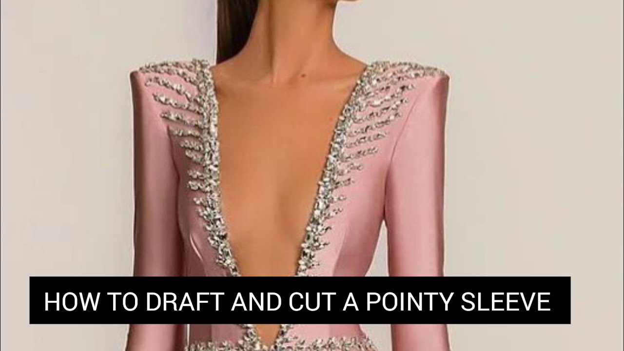 How To Draft And Cut A Pointy Sleeve