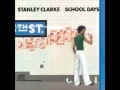 Stanley Clarke School Days Full Album