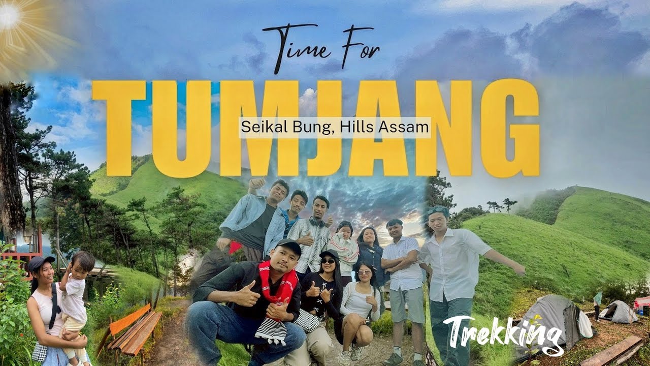 Trekking In Assam's 3rd Highest Peak TUMJANG ⛰️ ( Sielkal Peak ) Dima Hasao 🍁