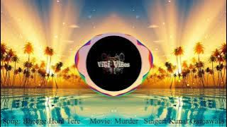 Viti Vibes - Kunal Ganjawala | Bheege Hont Tere | Reggae