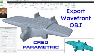 Creo Parametric - Exporting Wavefront OBJ Files