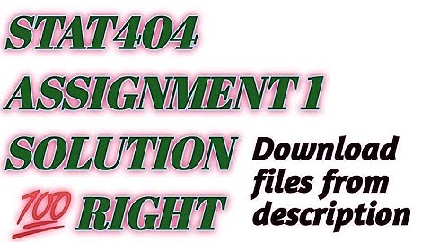 STAT404 Assignment Solution 1|Download files|Correct solution