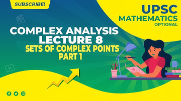 UPSC Mathematics Optional (in Hindi) | Complex Analysis | Lecture 8