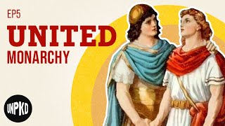 King David and The United Monarchy | The Jewish Story | Unpacked