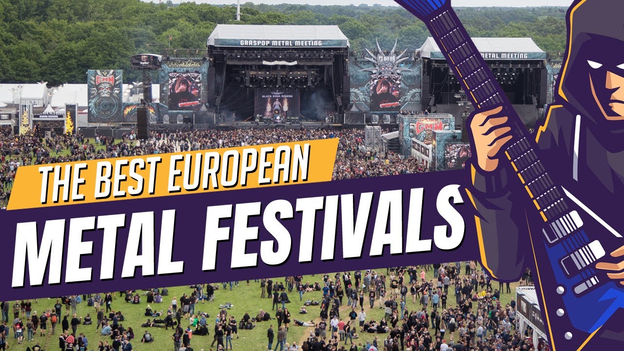 5 Of The Best European Metal Festivals YouTube