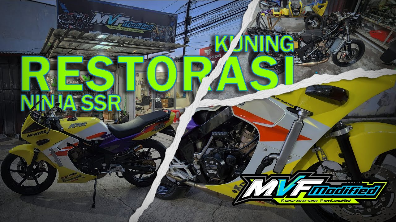 Restorasi Kawasaki Ninja SSR Kuning | MVF Modified