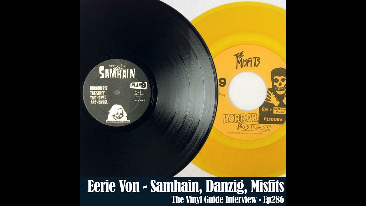 Ep286: Eerie Von - Samhain, Danzig, Misfits Pt 1 - YouTube
