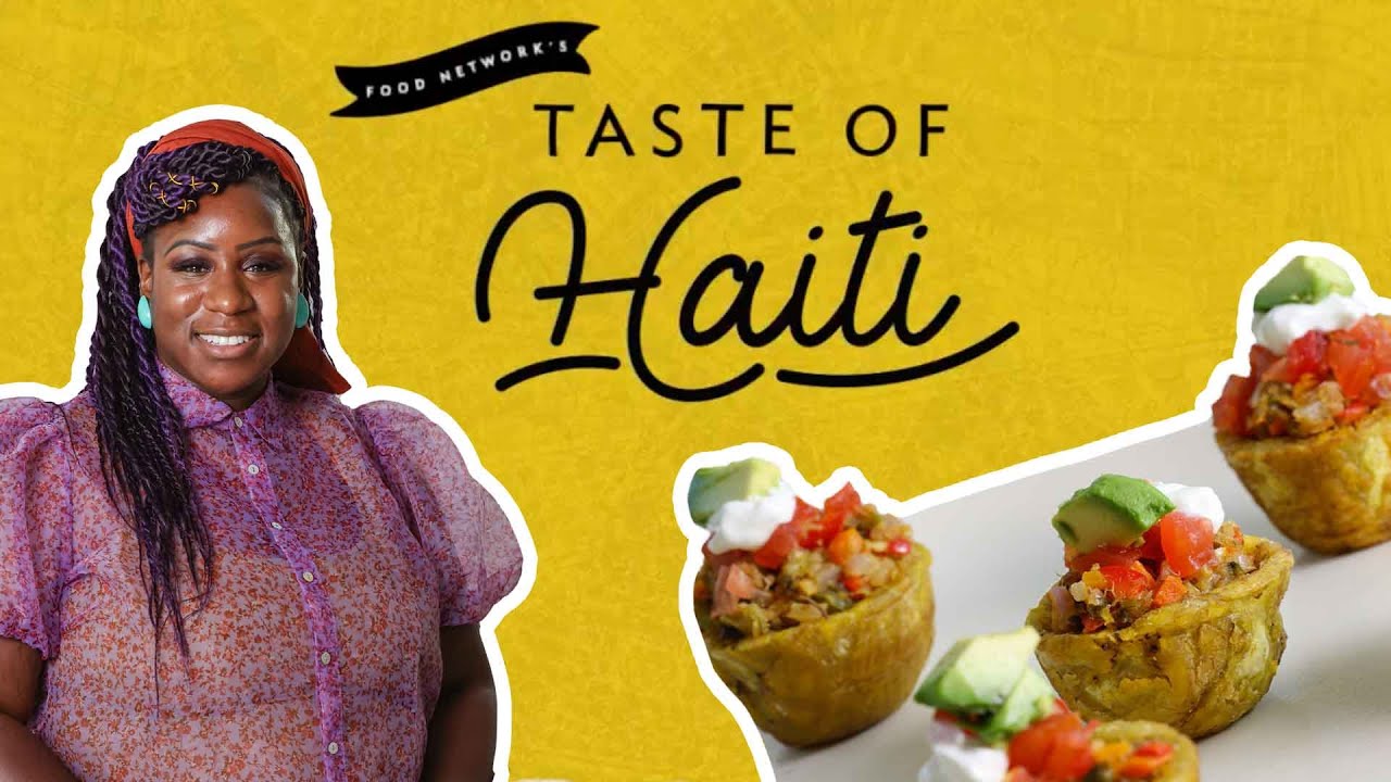 Get a Taste Of Haiti: Chiktay Aranso Stuffed Plantain Cups with Chef Nahika Hillery | Food Network