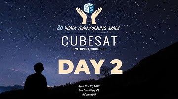 2019 CubeSat Developers Workshop - Day 2