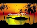 Dreaming of you by beenie man  alaine