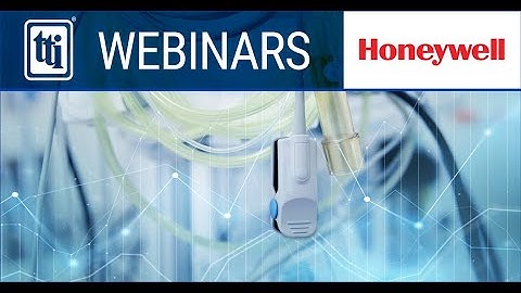 WEBINAR: Honeywell - How Pressure Sensors Overcome Today’s Challenges in Healthcare