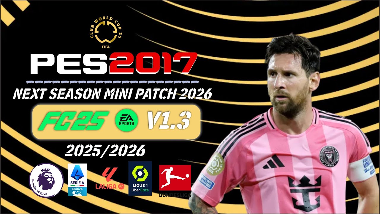 PES 2017 NEXT SEASON MINI PATCH 2026 V1.3 Update Transfer, Faces, Kits ...