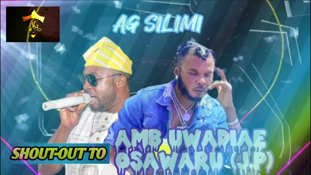 AG SILIMI____Amb Uwadiae Osawaru (Audio slide) YouTube