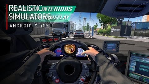 TOP 6 Best Realistic Simulator Games for Android & iOS 2021