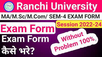 Ranchi University MA/M.Sc/M.Com/ SEM-4 Exam Form Without Problem Kayse bhare ? Exam fee Payment |