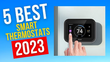 Best Smart Thermostats In 2023 - Top 5 Smart Thermostats