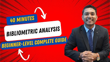 How to do Bibliometric Analysis | Beginner-Level Complete Guide