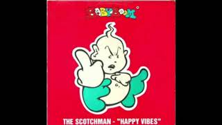 The Scotsman - Happy Vibes