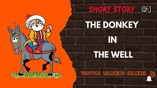 Learn English Through Short Stories The Donkey In The Well