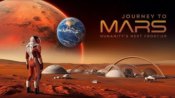 Journey to Mars : Humanity’s Next Frontier | Quick Facts