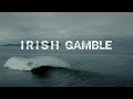 Irish gamble  hiperformance bodyboarding in ireland w tristan roberts steph koko  moises silva