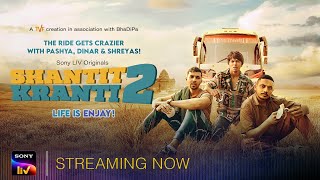 Shantit Kranti 2 | Official Hindi Trailer | All Episodes Streaming Now On Sony LIV