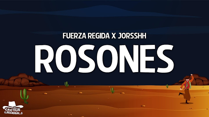 Fuerza Regida X Jorsshh - ROSONES (Letra/Lyrics)