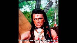 Zwei ritten zusammen, Western/Action 1961
