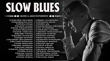 Best Blues Playlist | Best Jazz Blues Music Best Blues Jazz Songs Ever