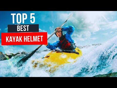 Top 5 Kayaking Helmets: Stay Safe, Paddle Hard