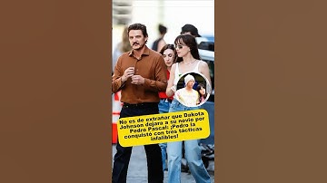 No es de extrañar que Dakota Johnson dejara a su novio por Pedro Pascal.#shorts