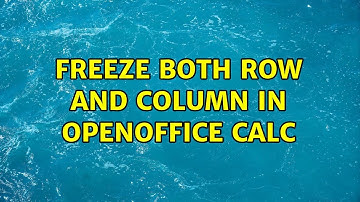 Freeze both row and column in OpenOffice Calc