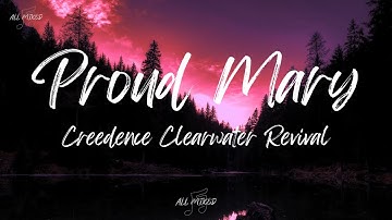 Thumbnail of Creedence Clearwater Revival - Proud Mary (Lyrics)