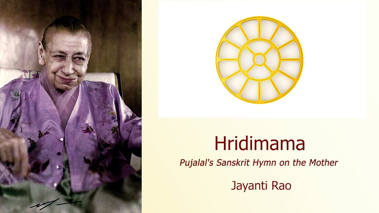 Jaynti Rao Hridimama (Pujalal's Sanskrit Hymn on the Mother) -Jayanti Rao - YouTube