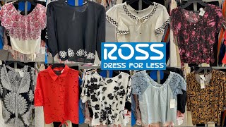 ROSS DRESS FOR LESS SHOP WITH ME 2024 ROSS NEW ARRIVALS FIND NEW FOR LESS