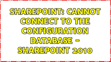 Sharepoint: Cannot connect to the configuration database - SharePoint 2010