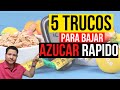 COMO BAJAR los niveles de AZÚCAR de manera rápida