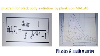 program for black body  radiation  by plank’s on MATLAB #matlab