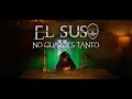 EL SUSO - NO GUARDES TANTO (Videoclip Oficial)